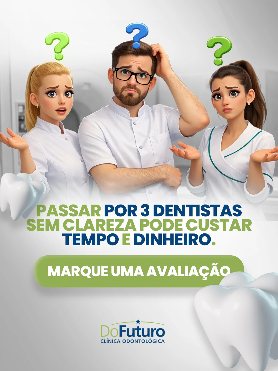 Já aconteceu de você passar por diferentes dentistas ? | Clínica do Futuro